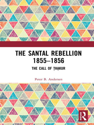 cover image of The Santal Rebellion 1855–1856